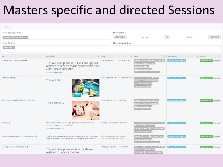 Masters specific and directed Sessions 