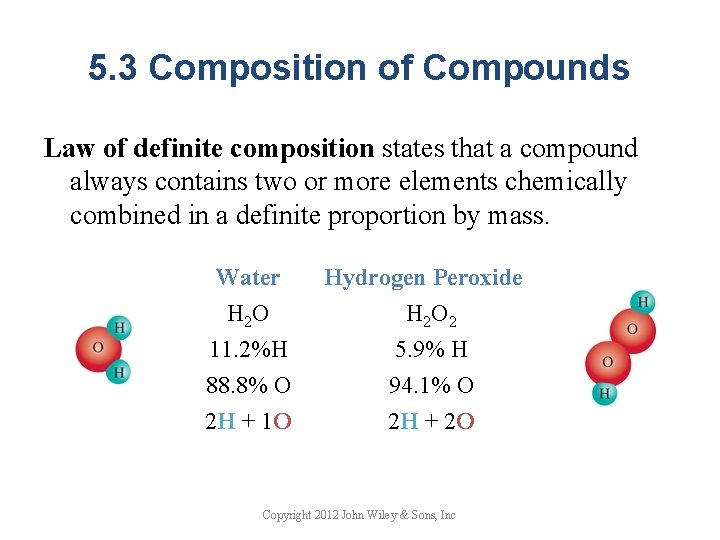 5. 3 Composition of Compounds Law of definite composition states that a compound always