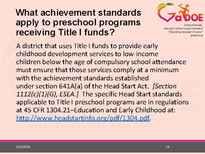 What achievement standards apply to preschool programs receiving Title I funds? Richard Woods, Georgia’s