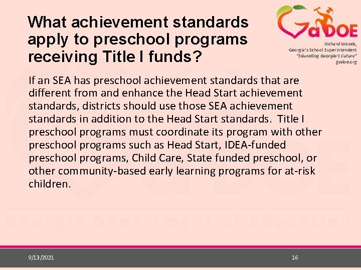 What achievement standards apply to preschool programs receiving Title I funds? Richard Woods, Georgia’s