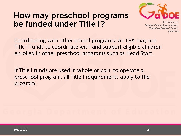 How may preschool programs be funded under Title I? Richard Woods, Georgia’s School Superintendent