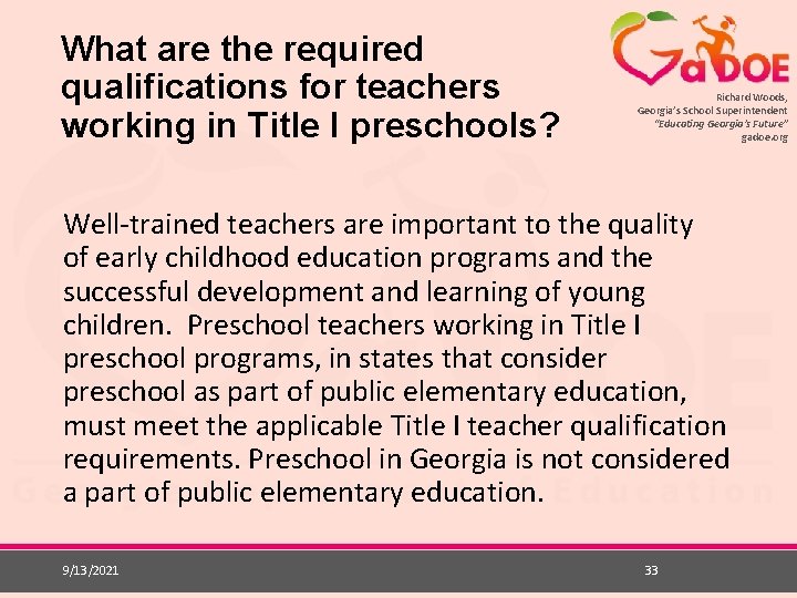 What are the required qualifications for teachers working in Title I preschools? Richard Woods,