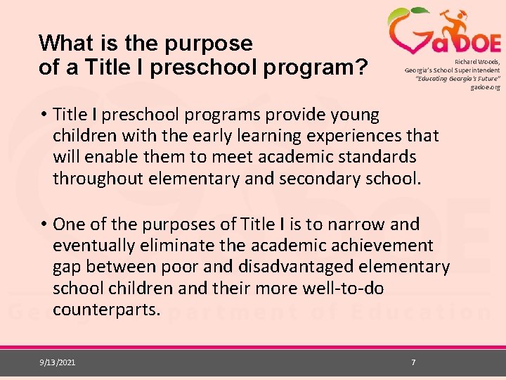 What is the purpose of a Title I preschool program? Richard Woods, Georgia’s School