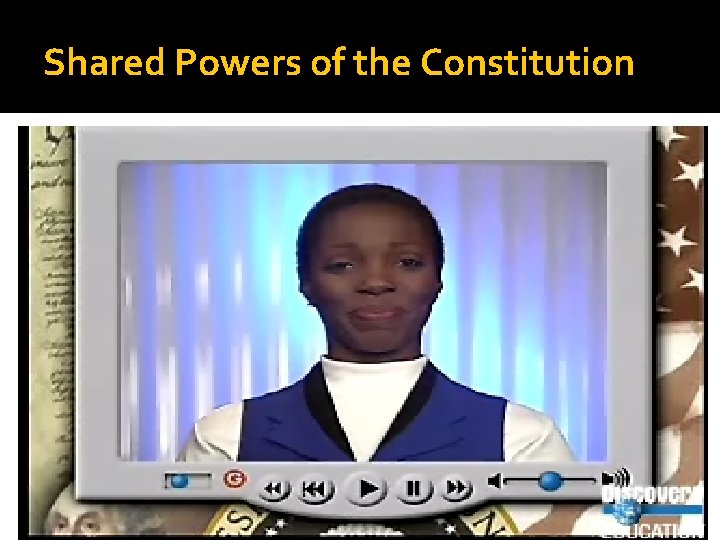 Shared Powers of the Constitution 
