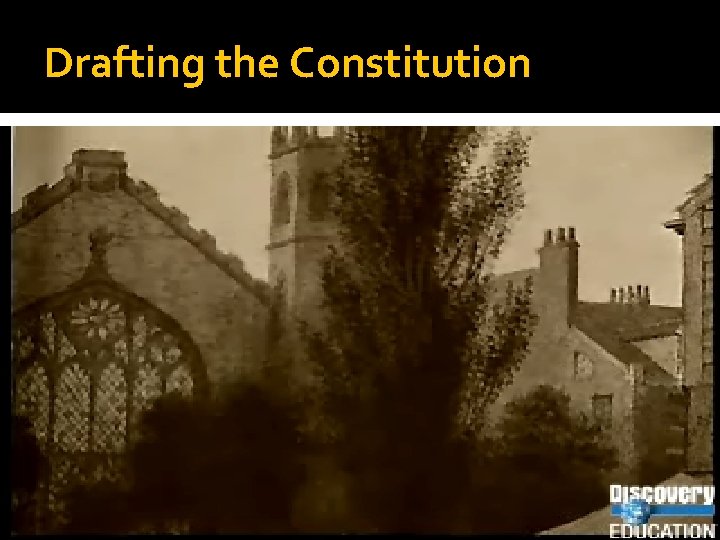 Drafting the Constitution 