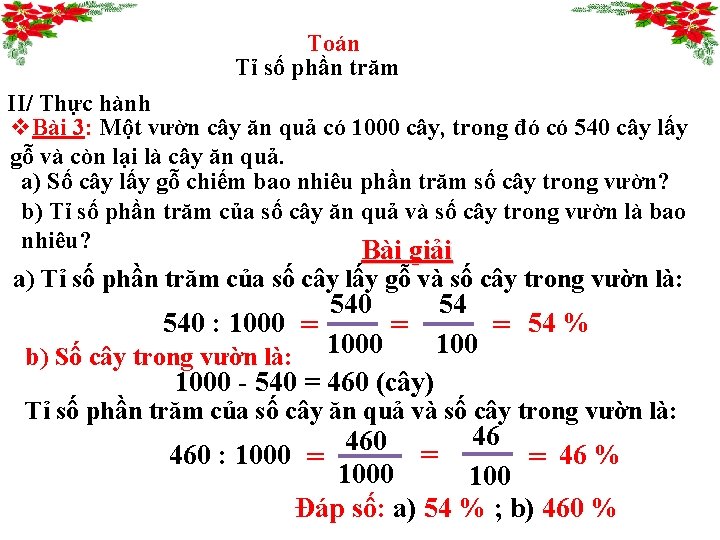 Toán Tỉ số phần trăm II/ Thực hành v. Bài 3: Một vườn cây Toán Tỉ số phần trăm II/ Thực hành v. Bài 3: Một vườn cây
