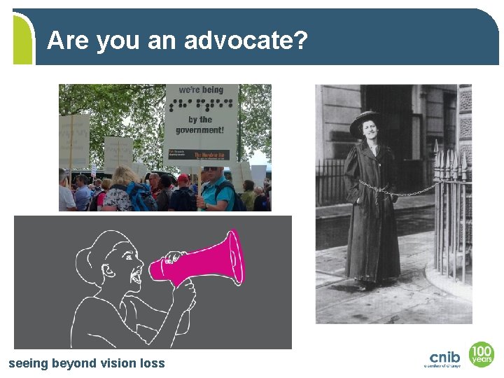 Are you an advocate? seeing beyond vision loss 
