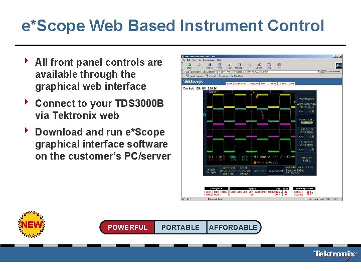 e*Scope Web Based Instrument Control 4 All front panel controls are available through the