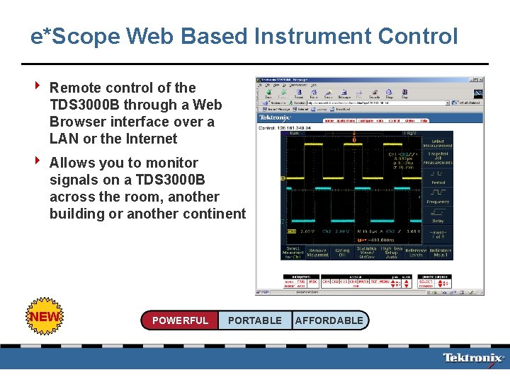 e*Scope Web Based Instrument Control 4 Remote control of the TDS 3000 B through