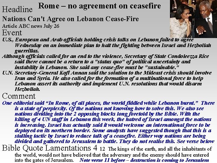Headline Rome – no agreement on ceasefire Nations Can't Agree on Lebanon Cease-Fire Article