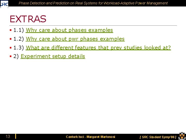 Phase Detection and Prediction on Real Systems for Workload-Adaptive Power Management EXTRAS § 1.