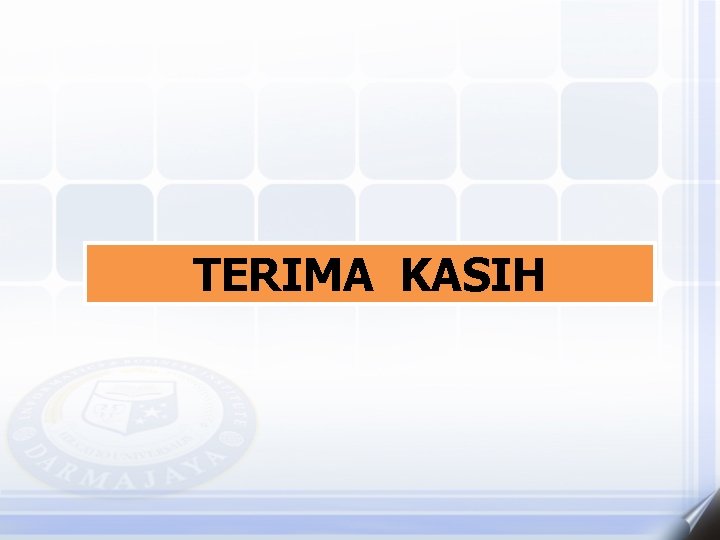 TERIMA KASIH 