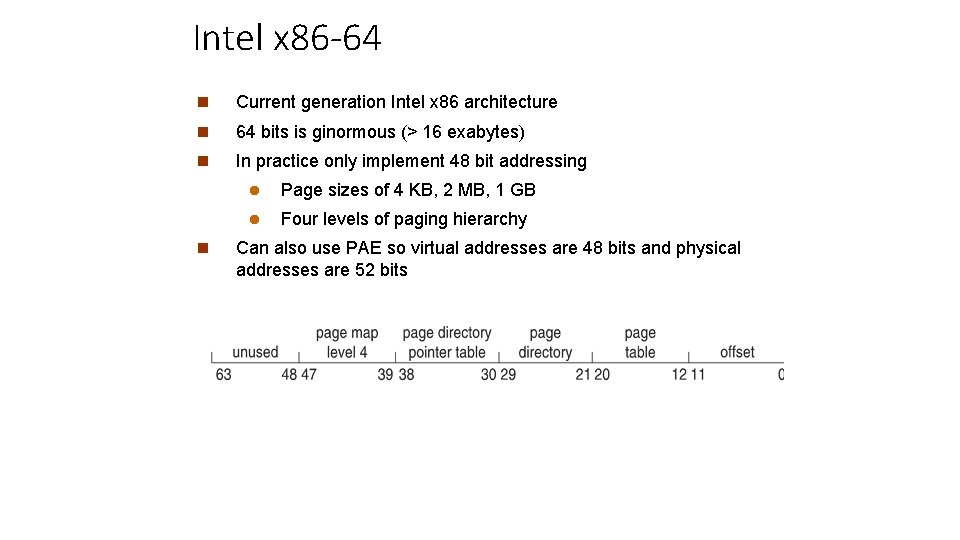 Intel x 86 -64 n Current generation Intel x 86 architecture n 64 bits