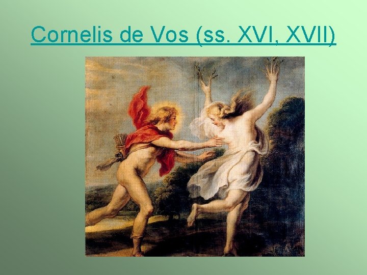 Cornelis de Vos (ss. XVI, XVII) 