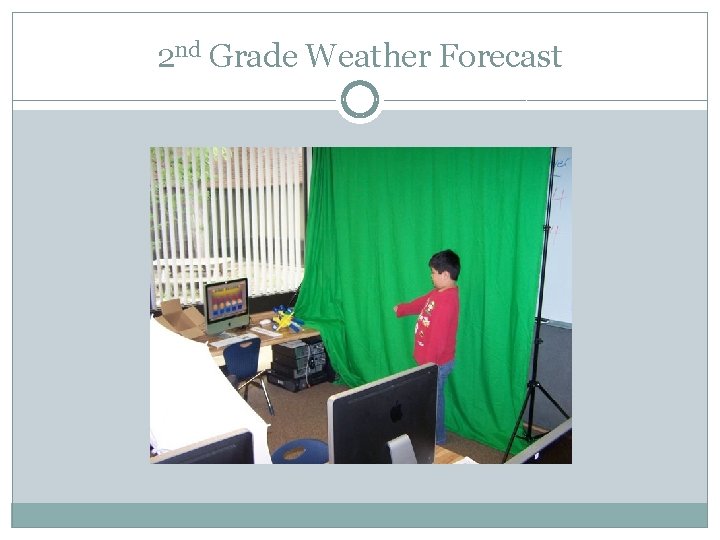 2 nd Grade Weather Forecast 