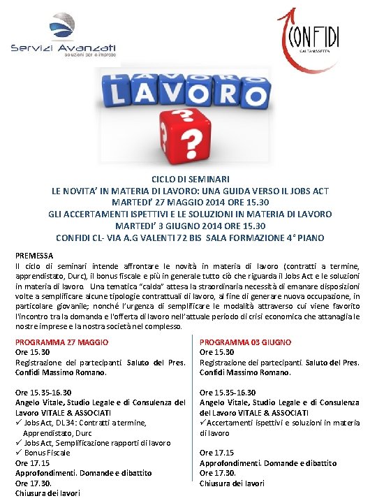 CICLO DI SEMINARI LE NOVITA’ IN MATERIA DI LAVORO: UNA GUIDA VERSO IL JOBS
