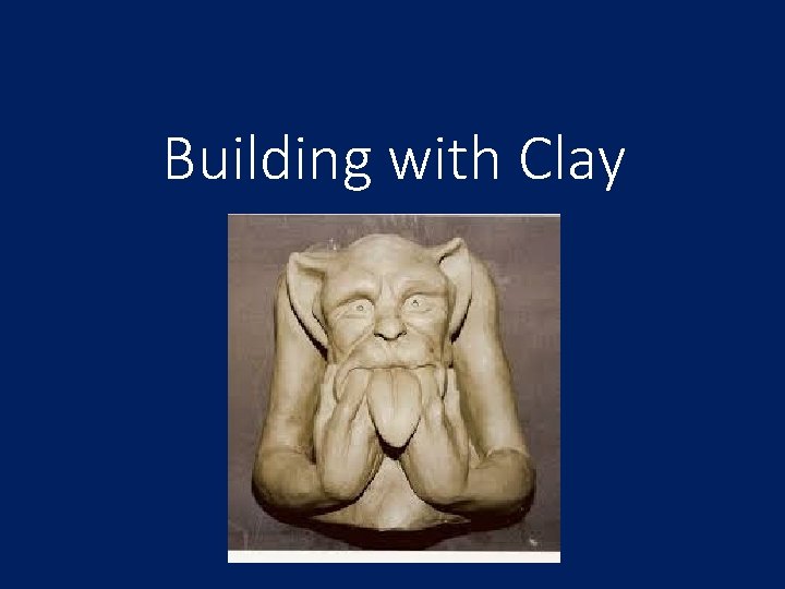 Building with Clay 