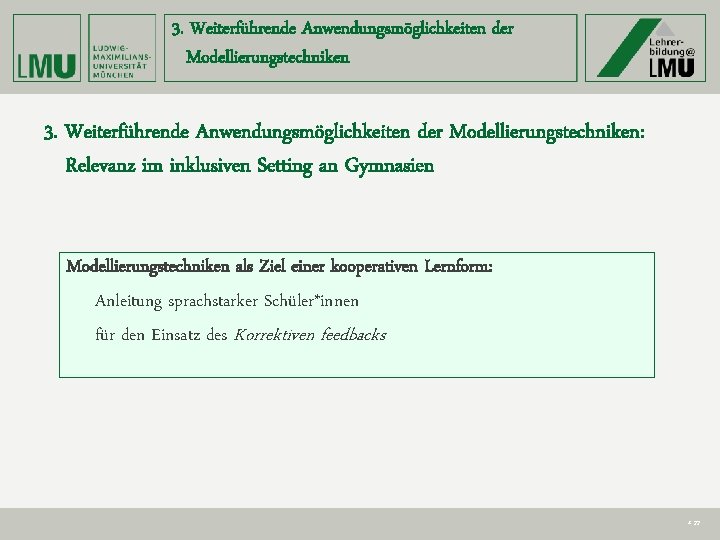 3. Weiterführende Anwendungsmöglichkeiten der Modellierungstechniken: Relevanz im inklusiven Setting an Gymnasien Modellierungstechniken als Ziel