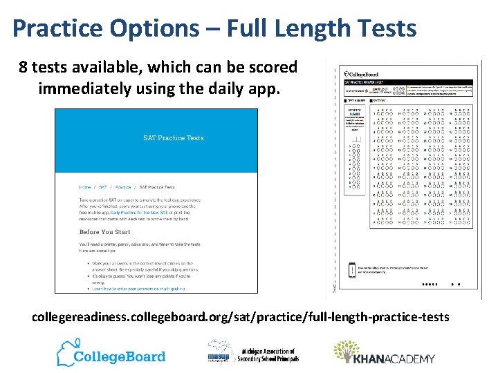 Practice Options – Full Length Tests 8 tests available, which can be scored immediately