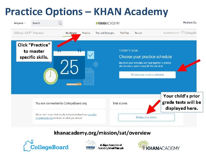 Practice Options – KHAN Academy Click “Practice” to master specific skills. Your child’s prior