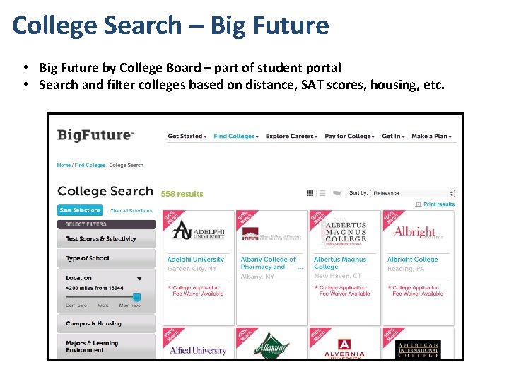College Search – Big Future • Big Future by College Board – part of