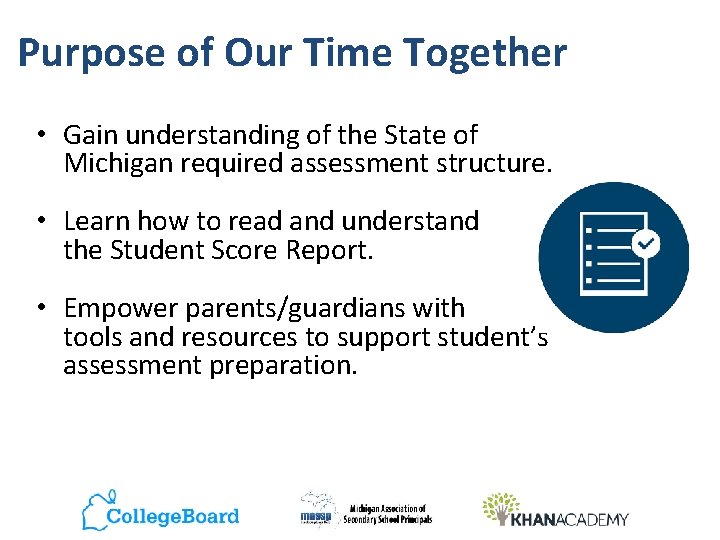 Purpose of Our Time Together • Gain understanding of the State of Michigan required