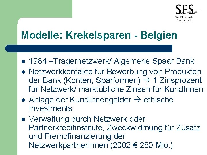 Modelle: Krekelsparen - Belgien l l 1984 –Trägernetzwerk/ Algemene Spaar Bank Netzwerkkontakte für Bewerbung