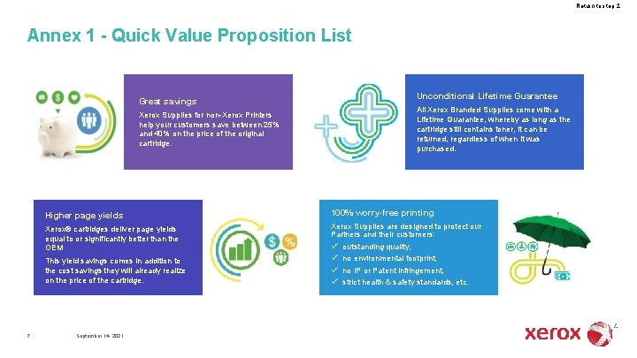 Return to step 2 Annex 1 - Quick Value Proposition List Great savings Xerox