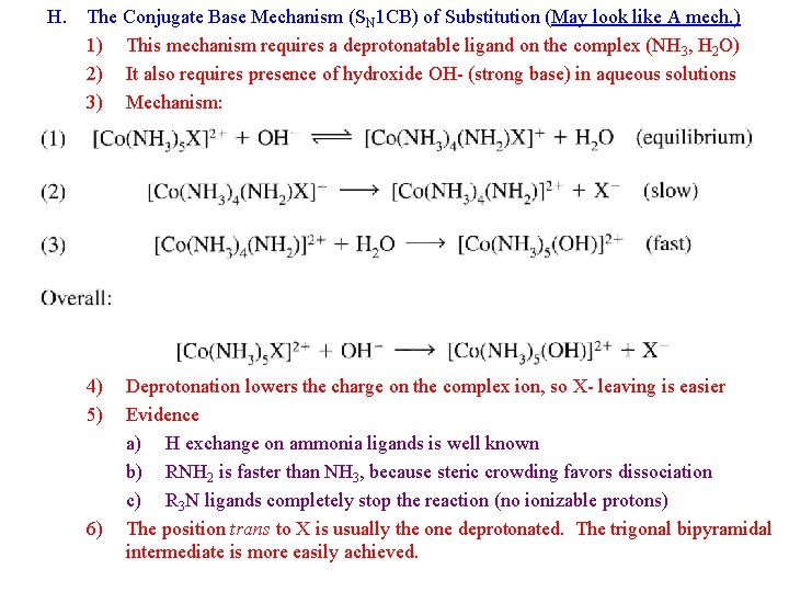 H. The Conjugate Base Mechanism (SN 1 CB) of Substitution (May look like A
