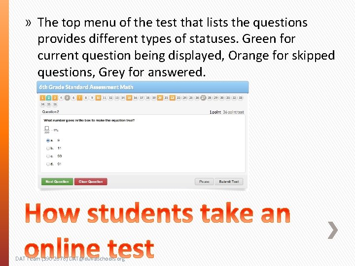 » The top menu of the test that lists the questions provides different types