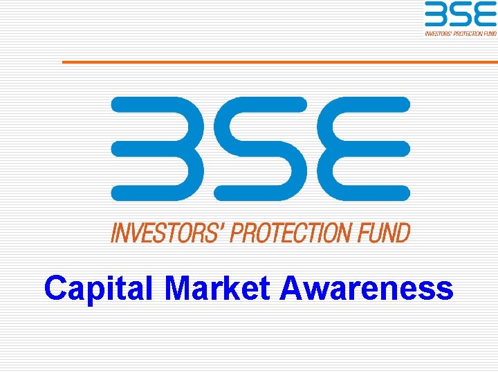 Capital Market Awareness 