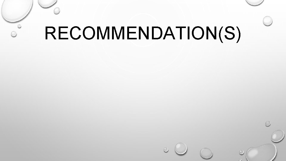RECOMMENDATION(S) 