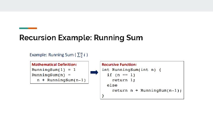 Recursion Example: Running Sum 