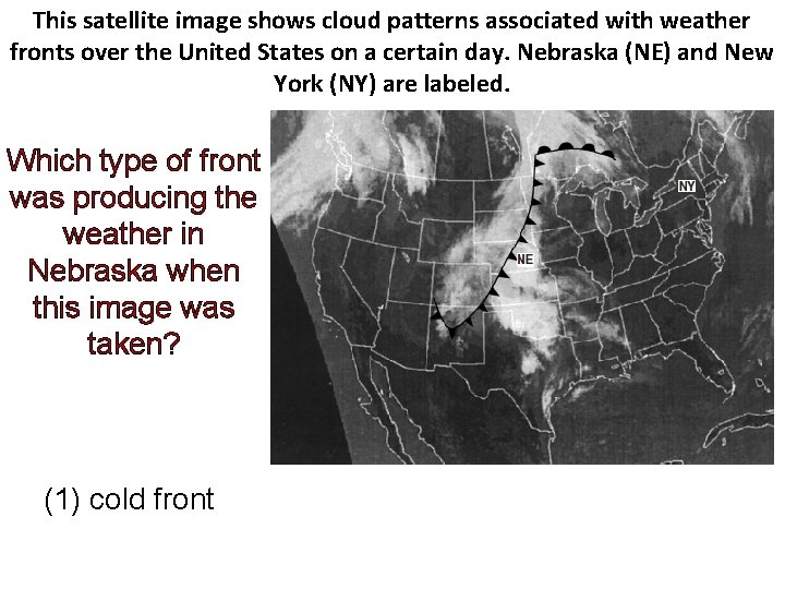 This satellite image shows cloud patterns associated with weather fronts over the United States