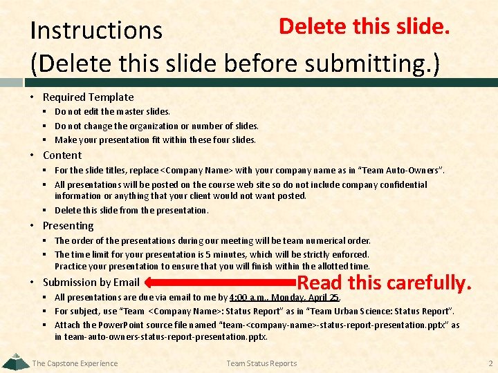 Delete this slide. Instructions (Delete this slide before submitting. ) • Required Template §