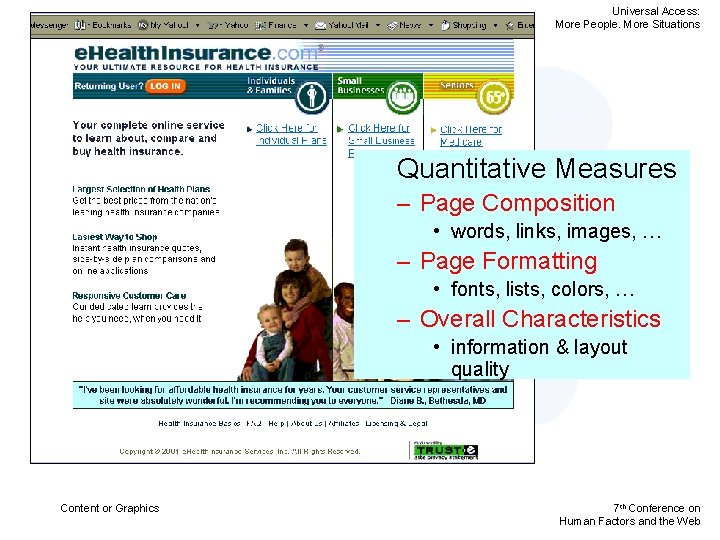Universal Access: More People. More Situations Quantitative Measures – Page Composition • words, links,