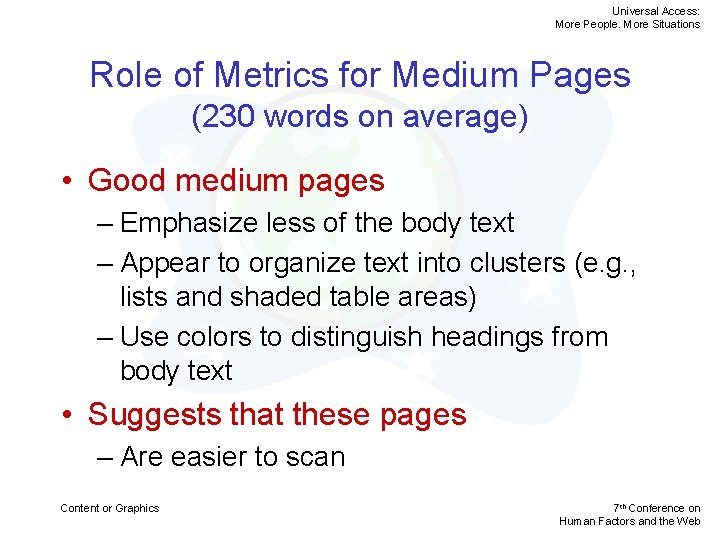 Universal Access: More People. More Situations Role of Metrics for Medium Pages (230 words