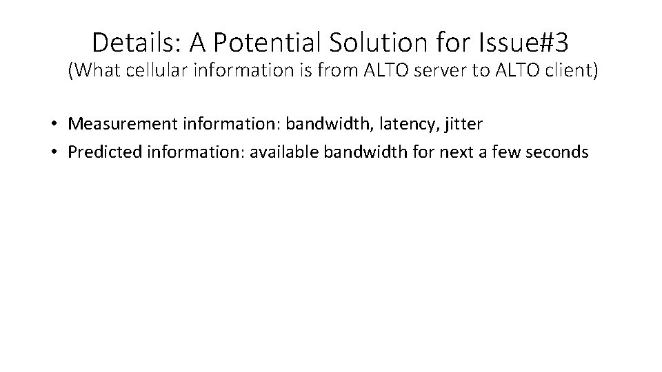 Details: A Potential Solution for Issue#3 (What cellular information is from ALTO server to