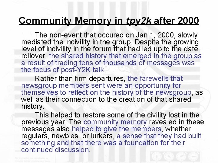 Community Memory in tpy 2 k after 2000 The non-event that occured on Jan