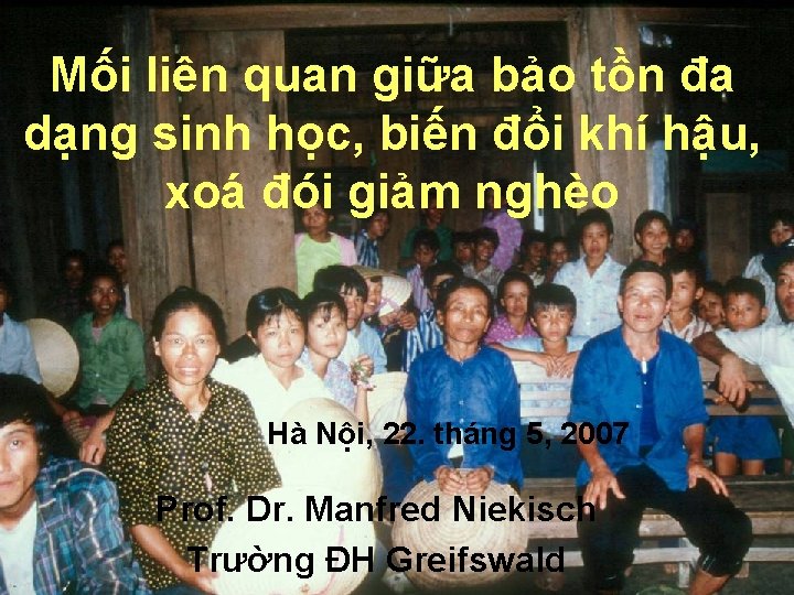 Mối liên quan giữa bảo tồn đa dạng sinh học, biến đổi khí hậu,