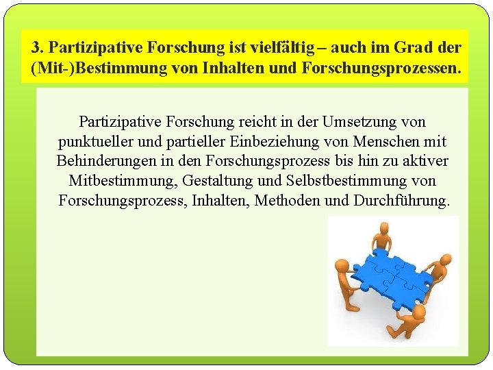 3. Partizipative Forschung ist vielfältig – auch im Grad der 1. 3 Partizipative Forschung