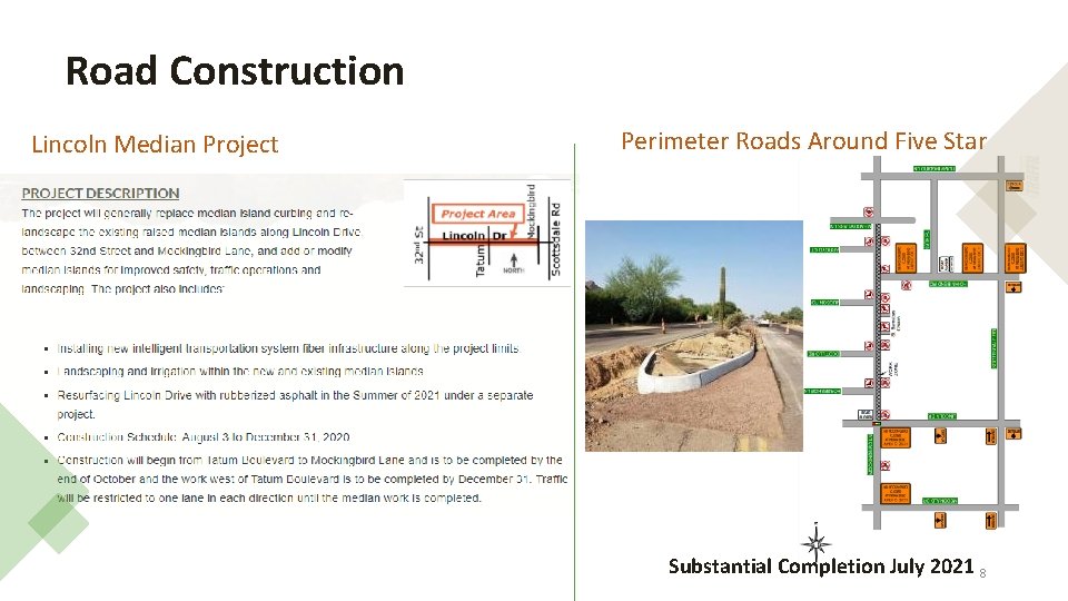 Road Construction Lincoln Median Project Perimeter Roads Around Five Star Substantial Completion July 2021