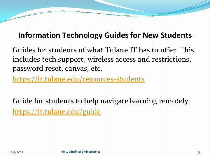 Information Technology Guides for New Students Guides for students of what Tulane IT has