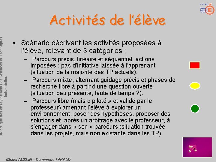 Didactique des enseignements de Sciences et Techniques Industrielles Activités de l’élève • Scénario décrivant