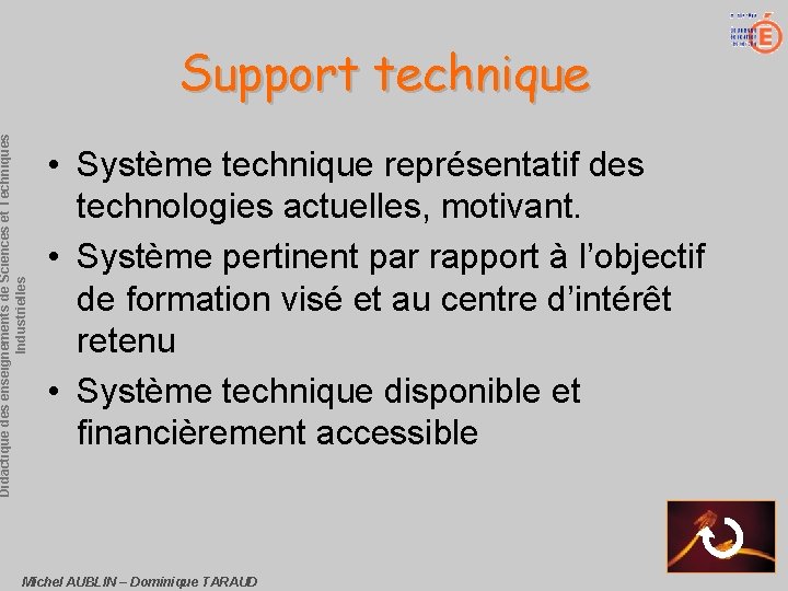 Didactique des enseignements de Sciences et Techniques Industrielles Support technique • Système technique représentatif