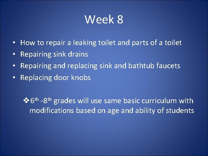 Week 8 • • How to repair a leaking toilet and parts of a