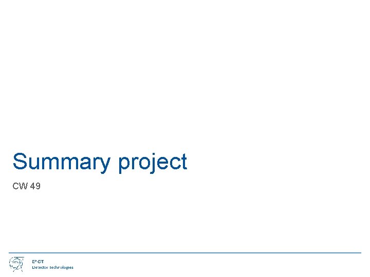 Summary project CW 49 