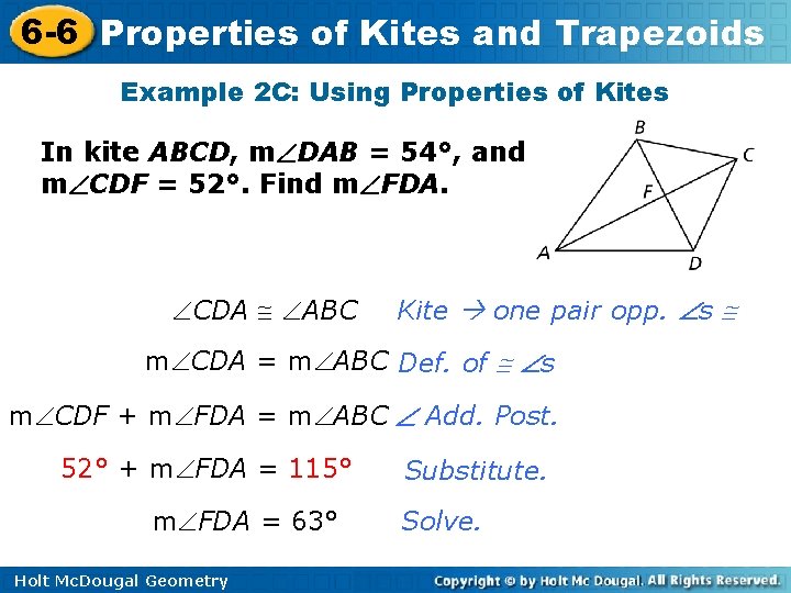 6 -6 Properties of Kites and Trapezoids Example 2 C: Using Properties of Kites
