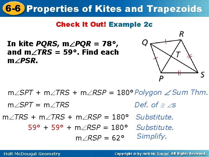 6 -6 Properties of Kites and Trapezoids Check It Out! Example 2 c In