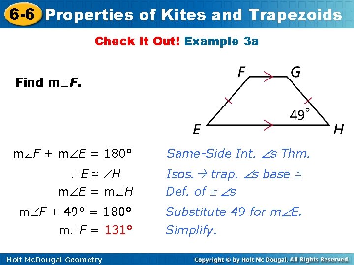 6 -6 Properties of Kites and Trapezoids Check It Out! Example 3 a Find